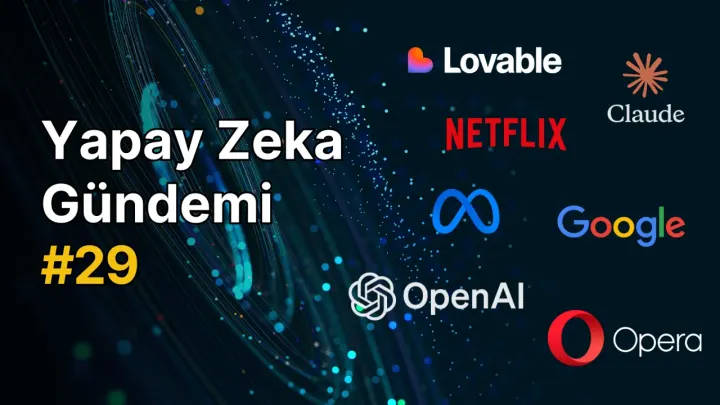 Yapay Zeka Gündemi 29. Bölüm