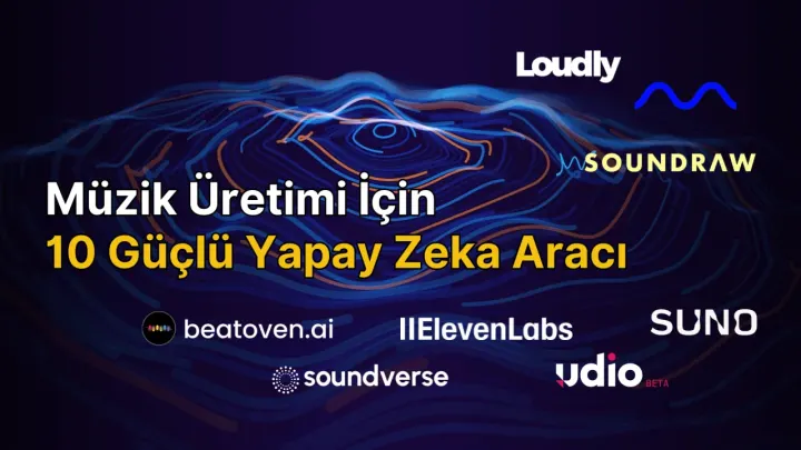Müzik Üretiminde Kullanılabilecek 10 Etkili Yapay Zeka Aracı