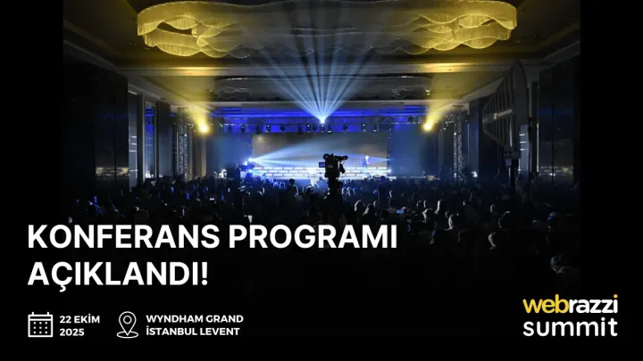 Webrazzi Summit 2025'in konferans takvimi açıklandı!