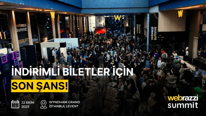 Webrazzi Summit 2025'e indirimli katılım için son fırsat!