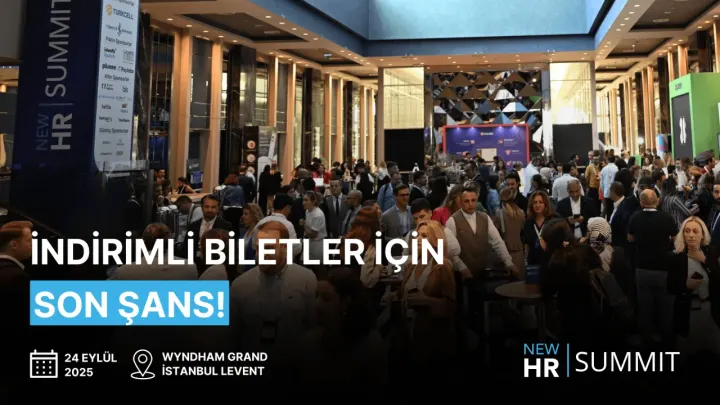 2025 Yeni İK Zirvesi için indirimli biletlerde son fırsat!