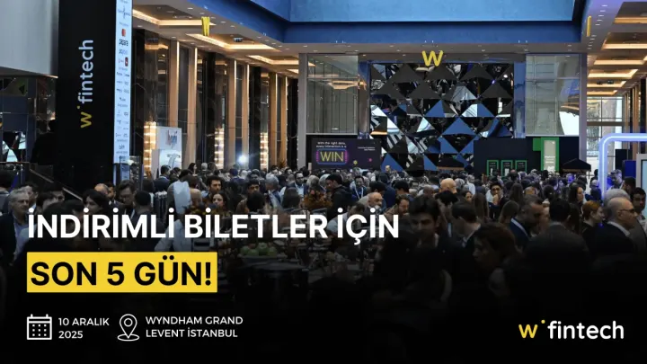 Son 5 gün! Webrazzi Fintech 2025'in erken kayıt indirimli biletlerinden faydalanın!