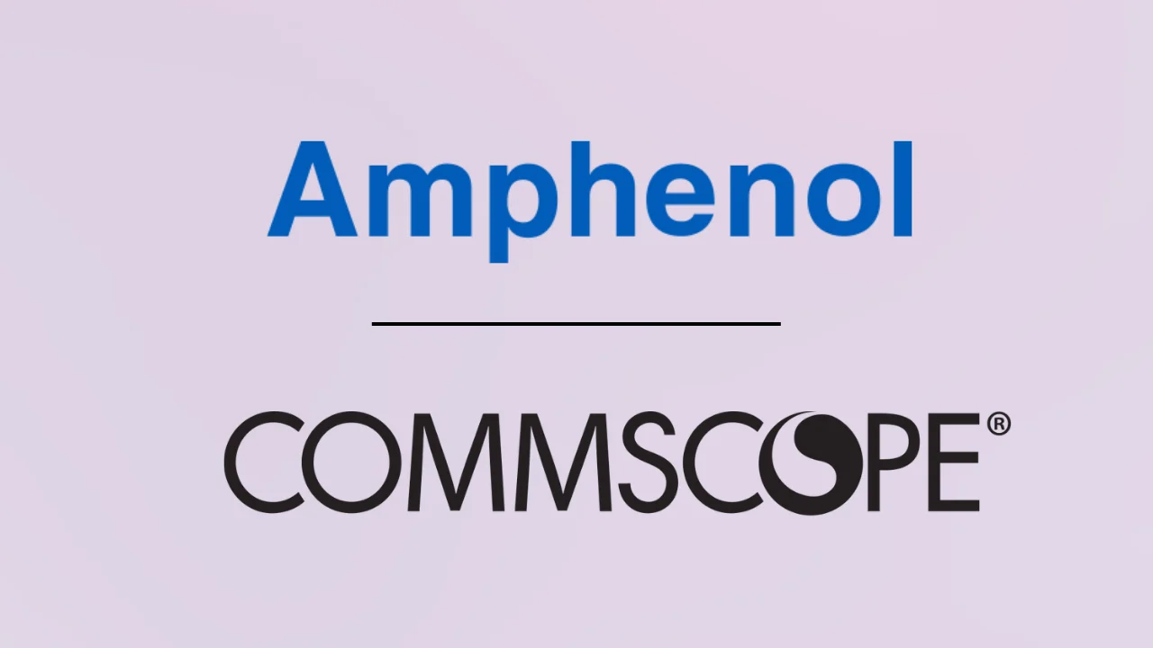 Amphenol, CommScope'un ağ bağlantı çözümleri birimini 10,5 milyar dolara satın alıyor.