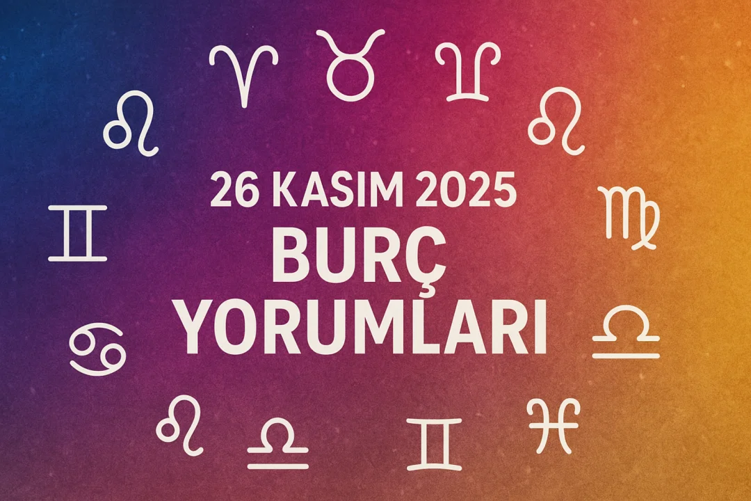 26 Kasım 2025 Burç Yorumları: Ekonomik Dönüşüm ve Geleceğin Finans Rehberi